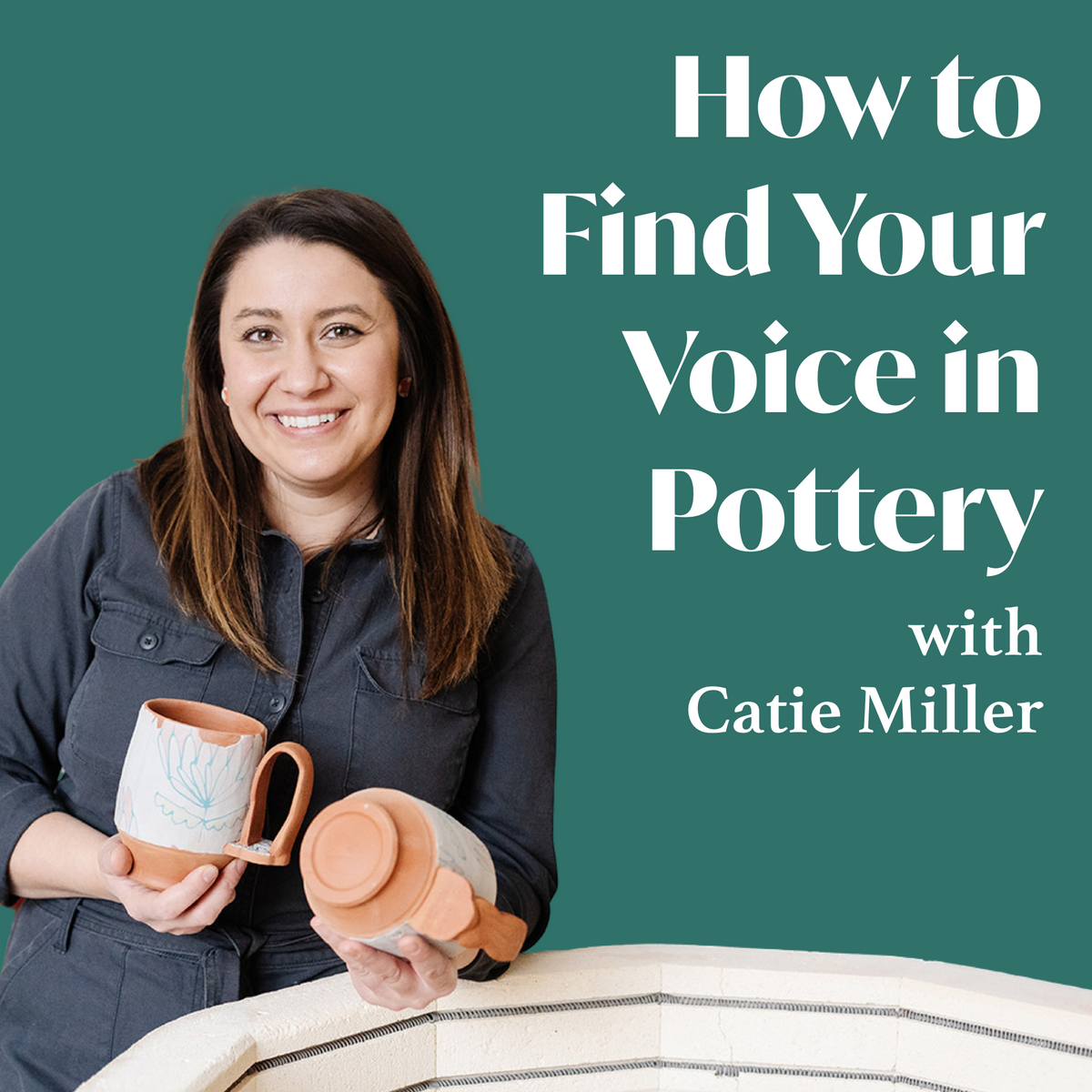 How to Find Your Voice in Pottery with Catie Miller