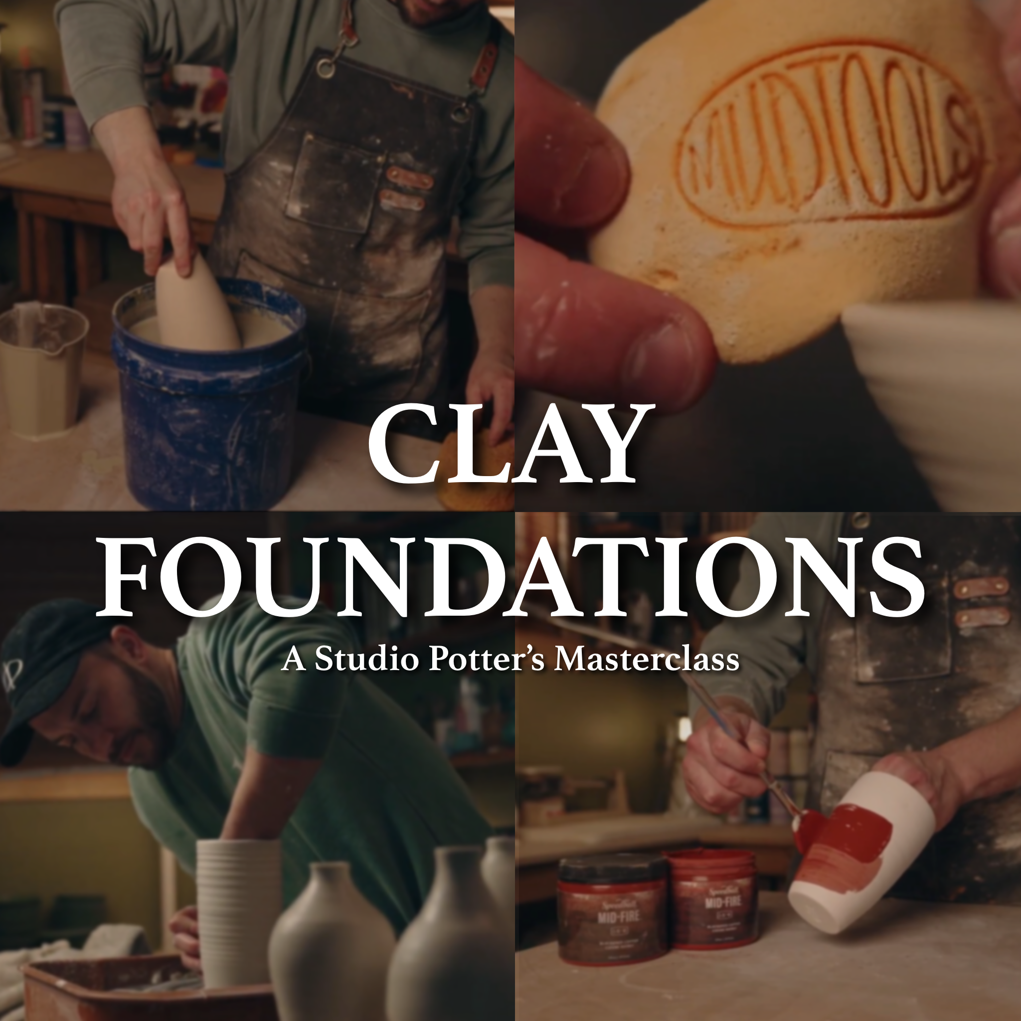 Clay Foundations: A Studio Potter's Masterclass